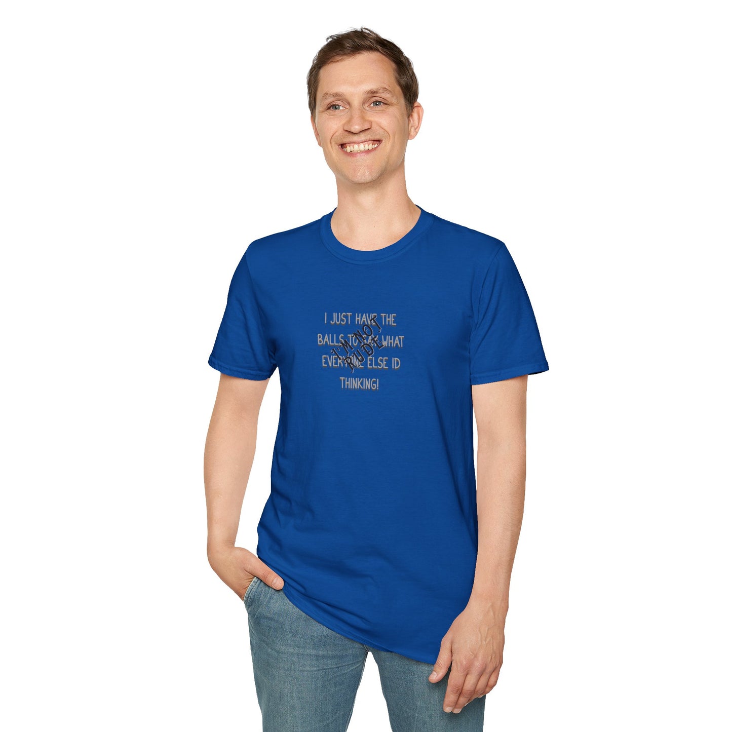 I'm Not Rude T-Shirt — Bold Sarcastic Statement Tee