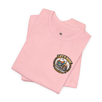 Lets Ride Together Graphic Tee — Women's Biker Shirt