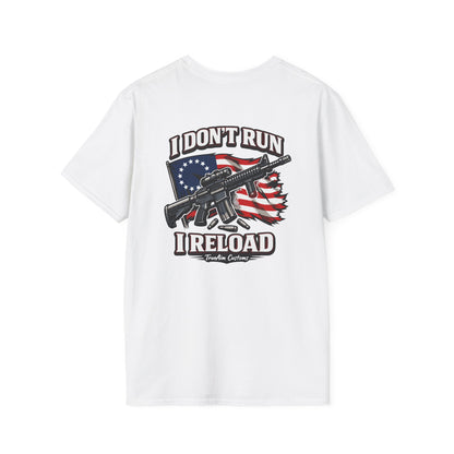 American Flag, AR 15- I don't run I reload 2A tee shirt unisex