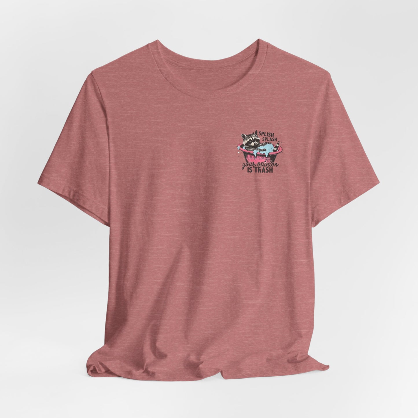 Raccoon 'Splish Splash, Your Opinion Is Trash' Graphic Tee
