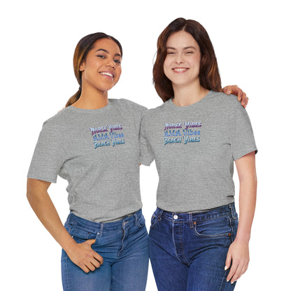 Nurse Vibes AMA Vibes Beach Vibes T-Shirt