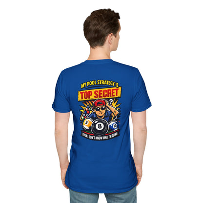 Pool Strategy T-Shirt — “My Pool Strategy Is Top Secret” Billiards Tee