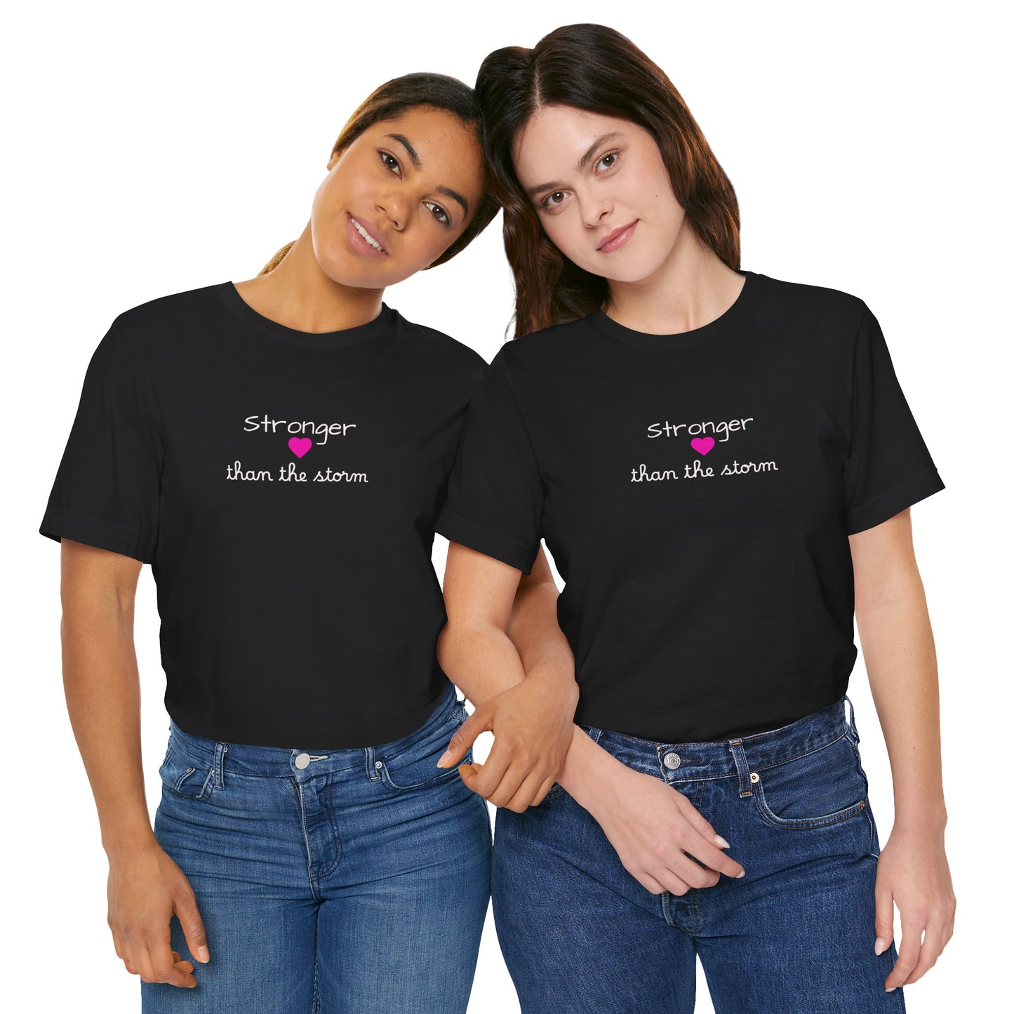 Stronger Than The Storm T-Shirt — Inspirational Motivational Tee