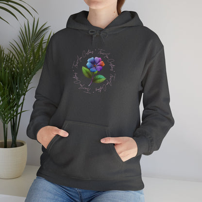 "Find Someone Who Grows Flowers In the Darkest Parts of You" Hoodie