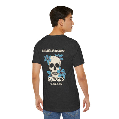 "I Believe in Holding Grudges" Graphic T-Shirt