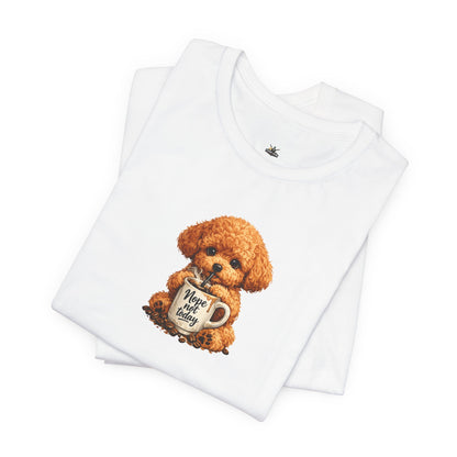 Poodle Puppy with ’Nope not today' Coffee Mug Tee