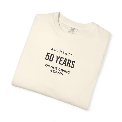 50 Years of Not Giving a Damn T-Shirt