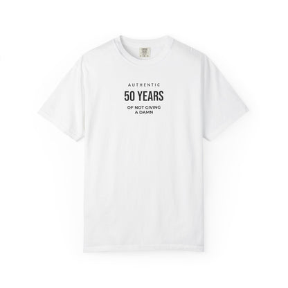 50 Years of Not Giving a Damn T-Shirt