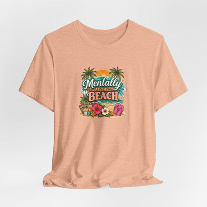Mentally at the Beach Tee – Tropical Sunset Palm Vacation T-Shirt