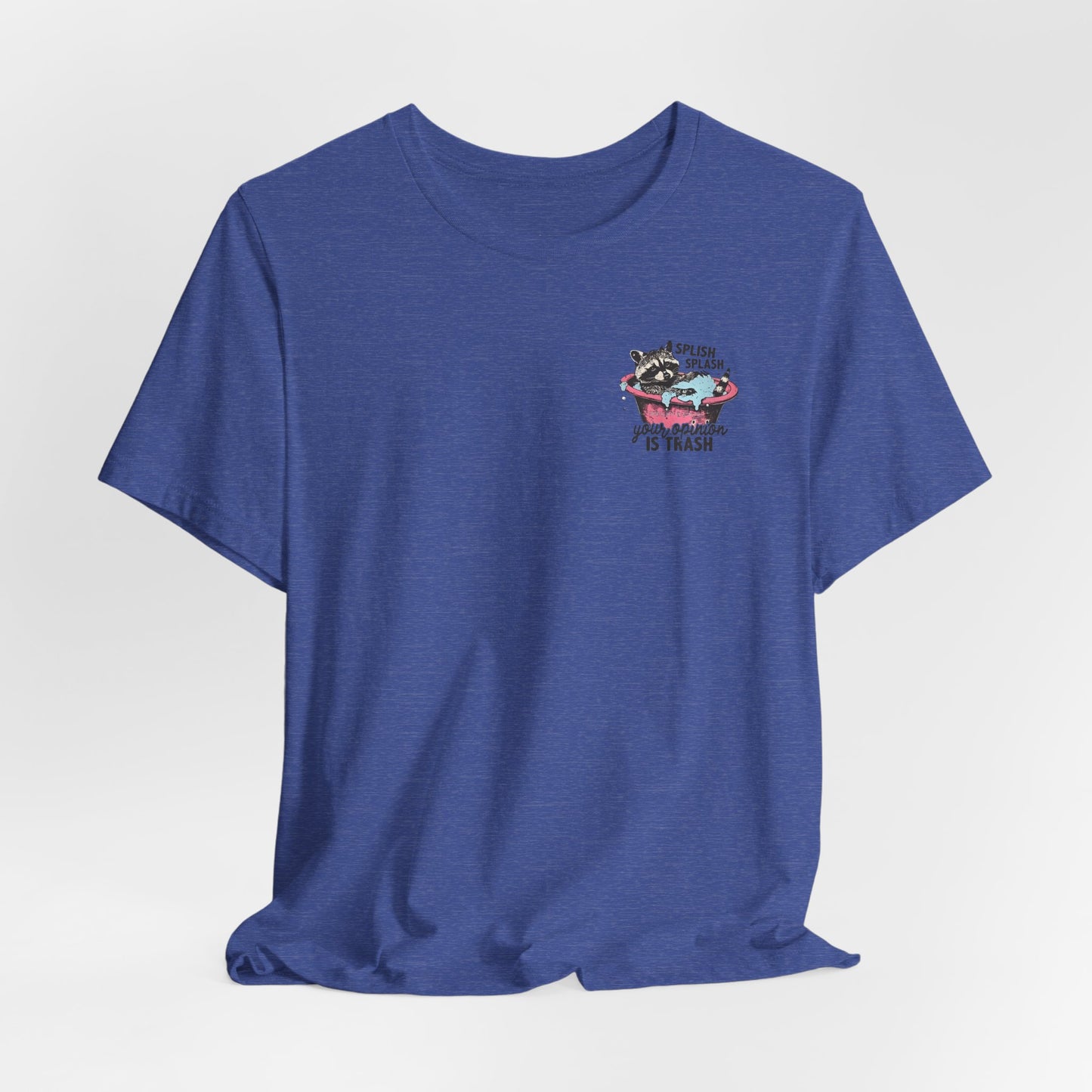 Raccoon 'Splish Splash, Your Opinion Is Trash' Graphic Tee