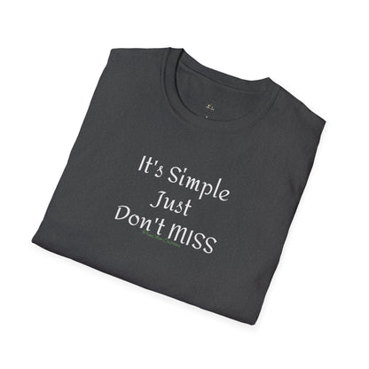 It's Simple Just Don't MISS billiards Tee