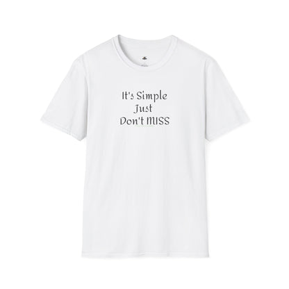 It's Simple Just Don't MISS billiards Tee
