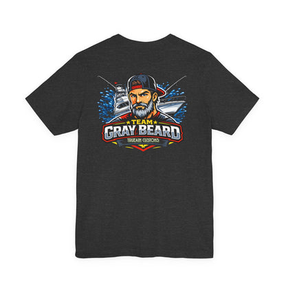 Gray Beard Fishing boat T-Shirt – "Team Gray Beard" Graphic Tee