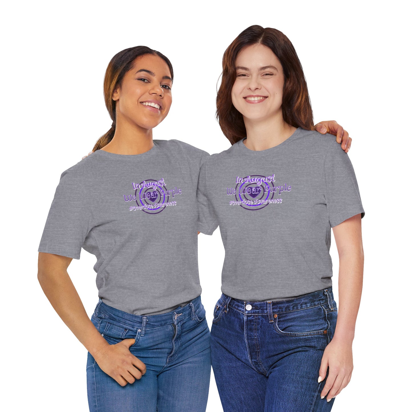 "In August We Wear Purple" Overdose Awareness T-Shirt