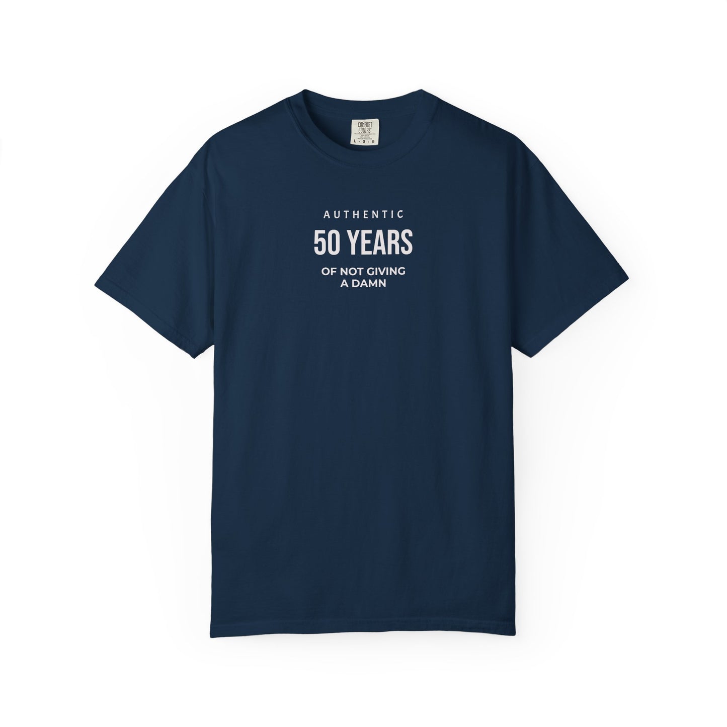 50 Years of Not Giving a Damn T-Shirt