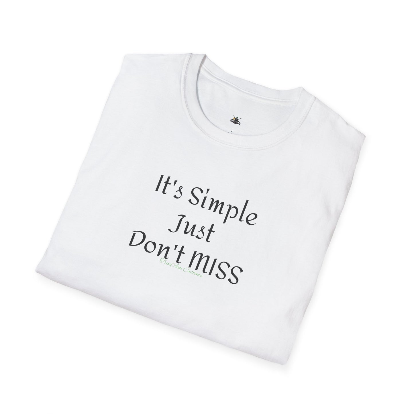 It's Simple Just Don't MISS billiards Tee