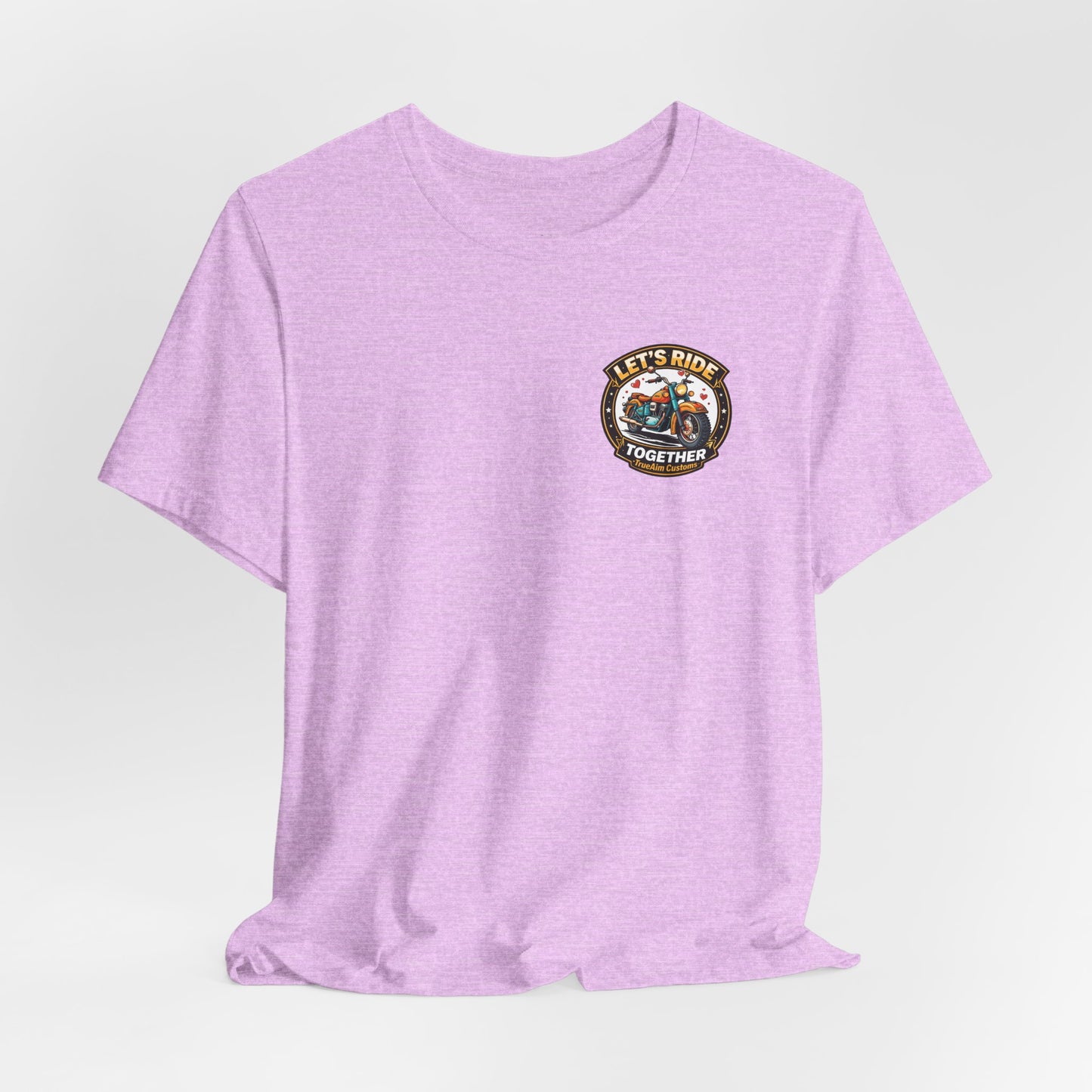 Lets Ride Together Graphic Tee — Women's Biker Shirt