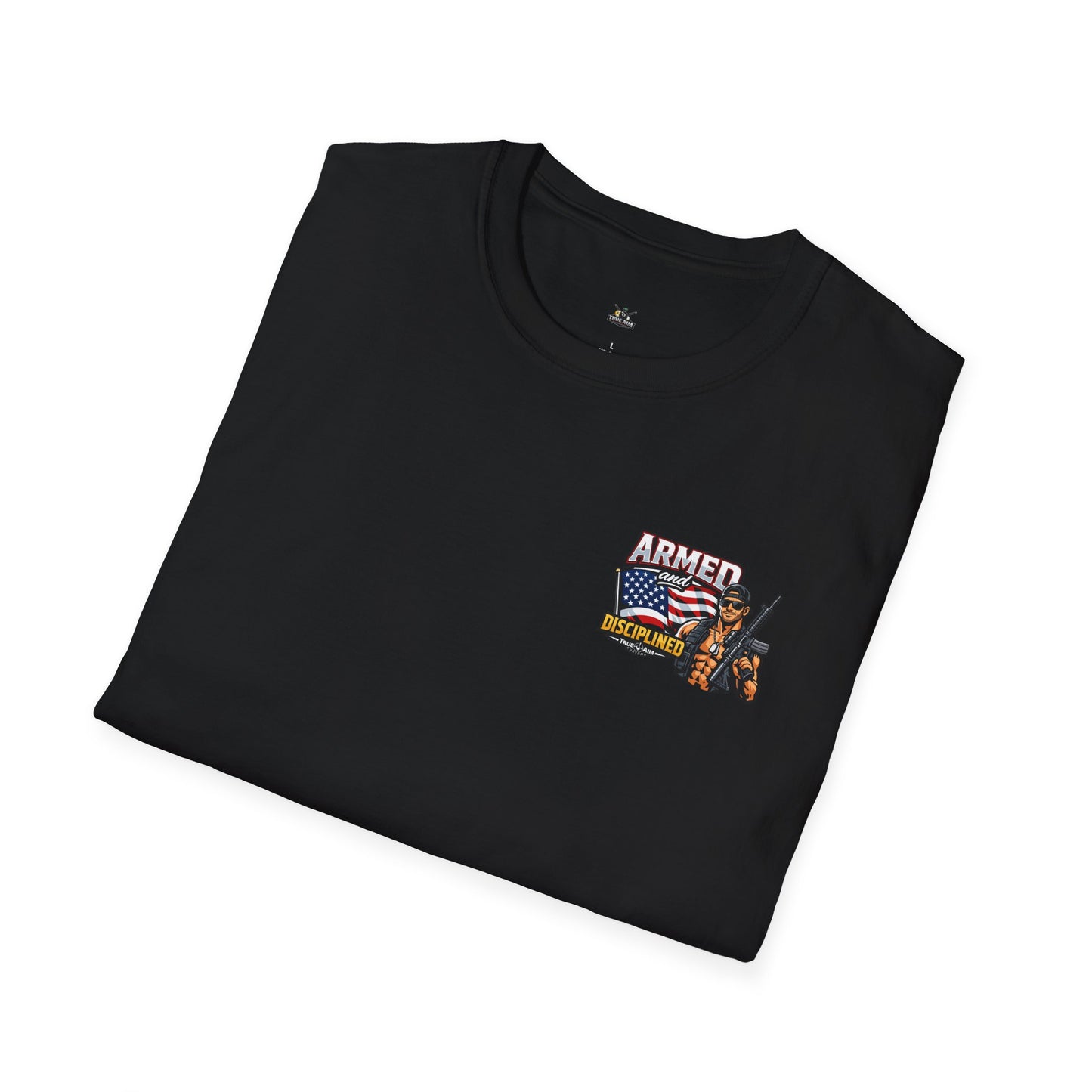 Armed and Disciplined T-Shirt — Patriotic Rifle Graphic Tee