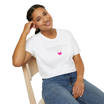 "FROM THE BOTTOM OF MY HEART.... IDGAF" HEART ACCENT TEE