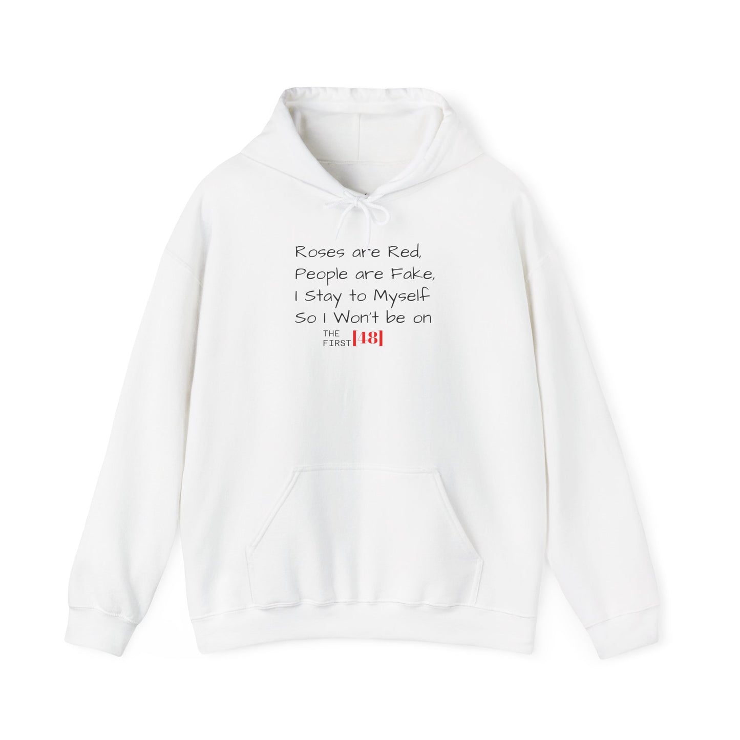 Hoodie — "Roses Are Red / People Are Fake" Minimalist Streetwear Pullover